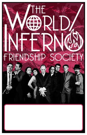 World Inferno Friendship Society, Bridge City Sinners +guests